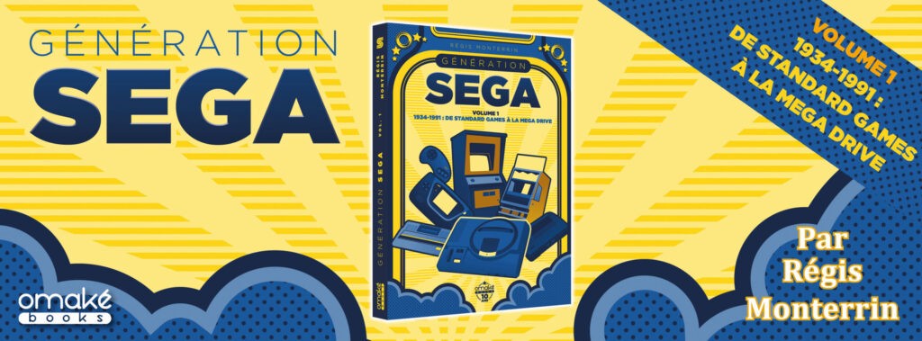 Découvrez l’histoire de Sega : le livre Génération SEGA est disponible